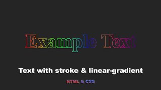 Текст с обводкой линейным градиентом используя HTML & CSS || Text with stroke linear-gradient CSS