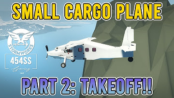 Het ontwerpen van mijn kleine Stormworks-vrachtvliegtuig (deel 2: motoren en testvlucht)