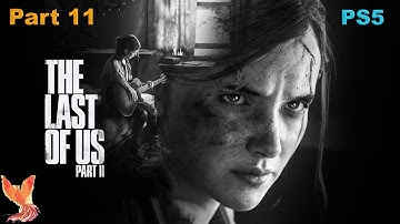 The Last Of Us Part II | Finding Strings | Part 11 | PS5