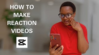 How to Make Reaction Videos Using Your Phone
