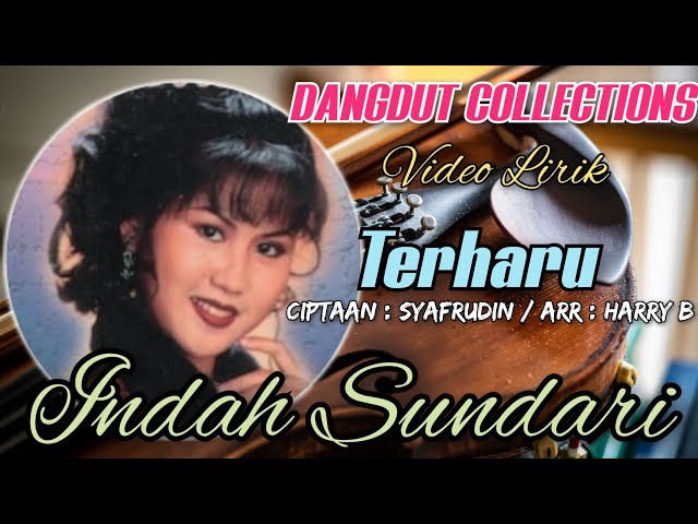 Indah Sundari - Terharu 🎵 Ciptaan : Syafrudin 🎵 Arr : Harry B class=