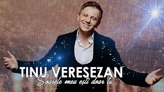 Tinu Veresezan - Soarele meu ești doar tu (Video Oficial)