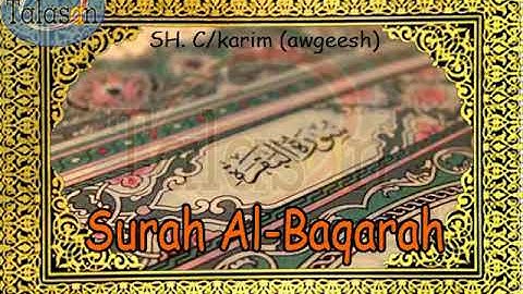 002 Surat Al Baqara - Cabdikariim Aw Geesh ^ الشيخ عبد الكريم - سورة البقرة