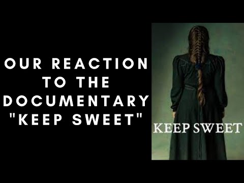 Our Reaction to The Documentary "Keep Sweet"