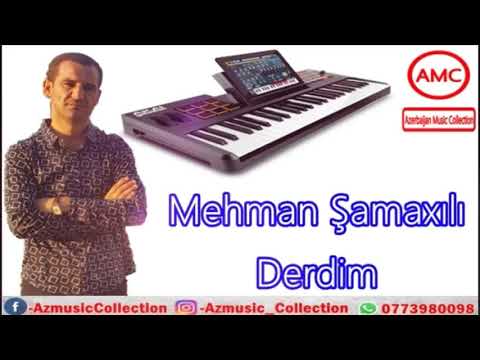 Mehman Şamaxılı Haminin Axtardigi Musiqi Derdim 2017