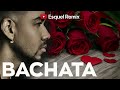 Bachata mix 2024  mix de las mejores bachatas  grandes xitos  esquel remix