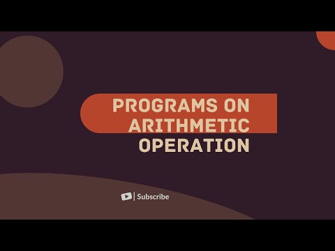 Programs on Arithmetic operation