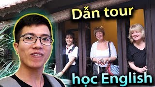 Học Tiếng Anh với Người nước ngoài từ 3 đến 6 tiếng - Dẫn Tour học tiếng anh giao tiếp cùng Dang Hnn