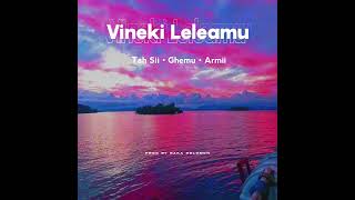 Vineki Leleamu_-_Tah Sii_x_Ghemu_x_Armii__(audio 2023)