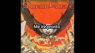 Spread Eagle - Thru These Eyes (Sub Español) 1990