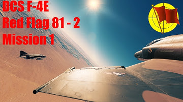DCS F-4E Reflected Simulations Red Flag 81-2 Campaign - Mission 1 #dcsworld #f4phantom #pimax