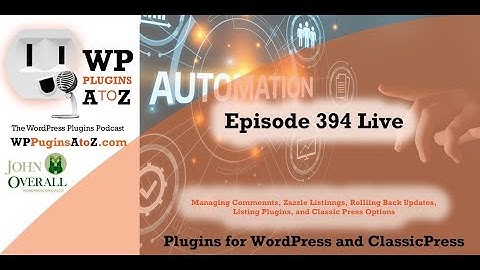 GraphComment, NiftyGridZPro, WP Rollback, Export Plugin Details  plugins in Episode 394