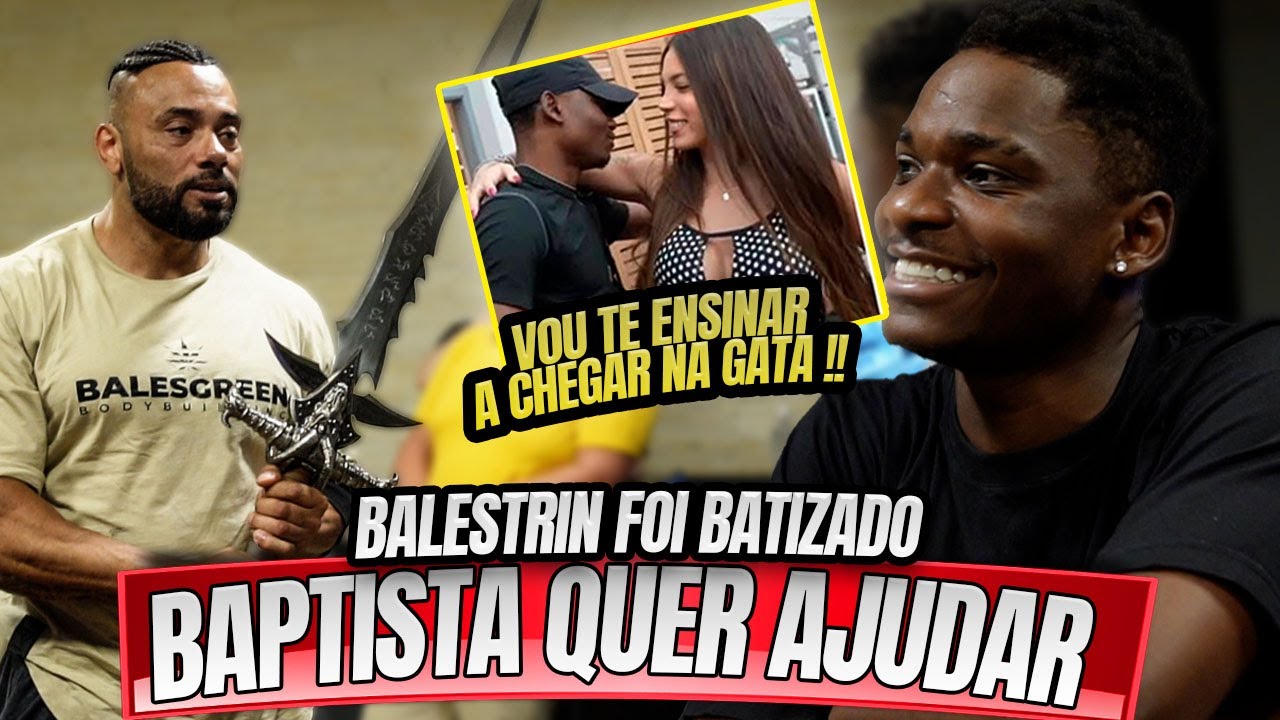 BAPTISTA ENSINOU AO BALESTRIN O SEGREDO DA CONQUISTA !!!