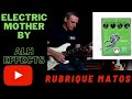 Test du flanger electric mother by alh effects  green is the color 