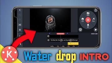 How to make a water drop intro in kinemaster. kinemaster tutorials. Polok Nandi official