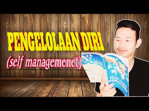 Pengelolaan Diri (Self Management) 