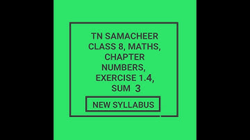 TN Samacheer 8th Maths Numbers Exercise 1.4, Sum 3