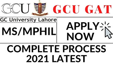 How to Apply for GCU GAT 2021 Test| GC University MPhil/MS Admissions 2021 | Complete Online Process