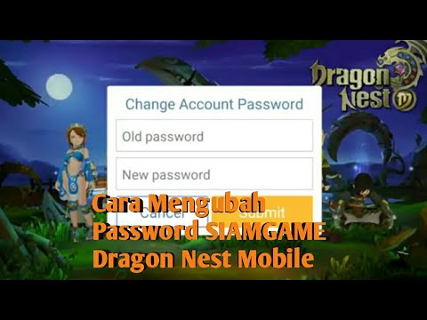 Tutorial Cara Mengubah password SIAMGAME Dragon Nest M