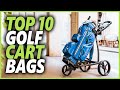 Best Golf Cart Bags In 2022 | Top 10 Lightweight Golf Cart Bags