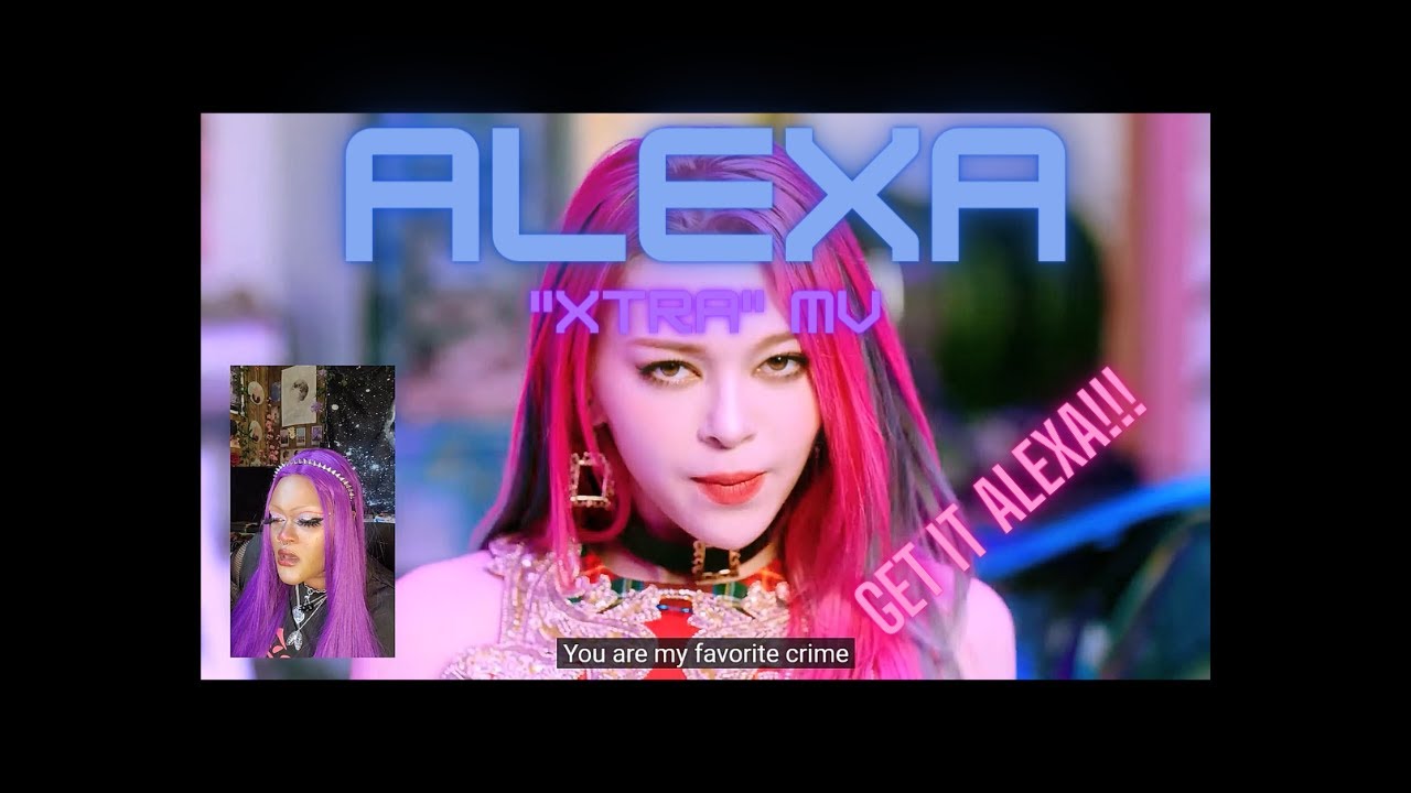 BCR REACTION 1 AleXa XTra MV YouTube