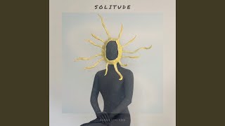Download Lagu Solitude MP3 Download Lagu Solitude MP3