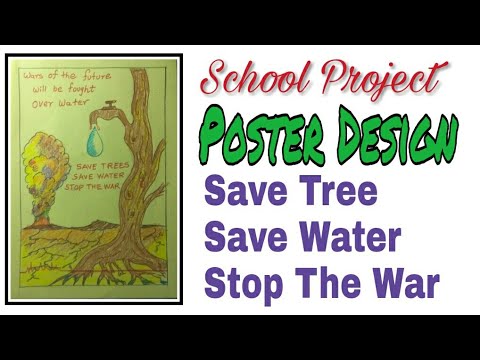 poster design save tree save water stop the war school projects