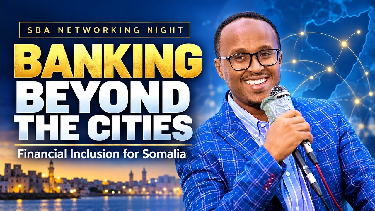 Still from Banking Beyond the Cities: Financial Inclusion in Somalia | Saeed Naaji at SBA Networking Night