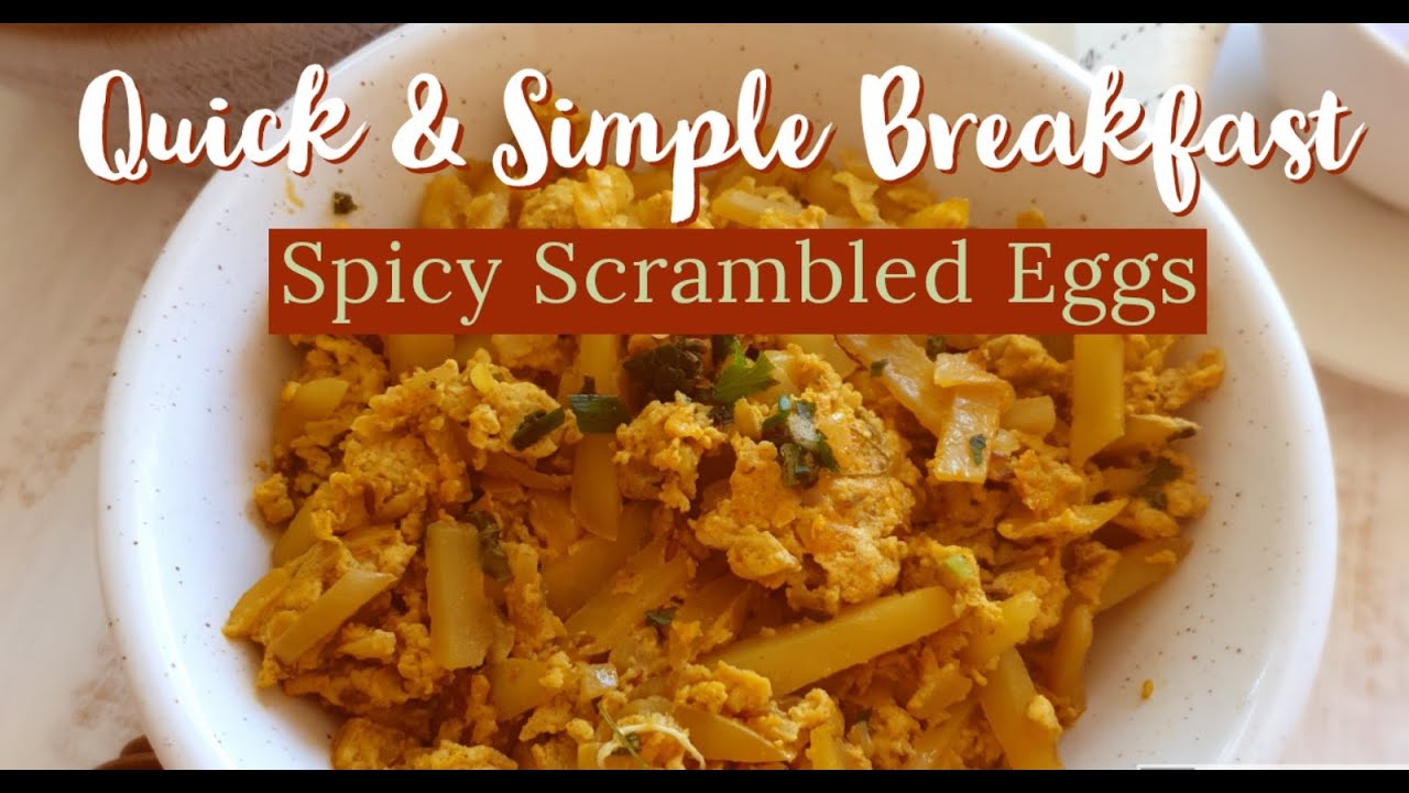 How to make Spicy Scrambled Eggs | QUICK HOLIDAY BREAKFAST IDEAS - YouTube