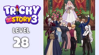 Tricky Story 3 level 28 walkthrough solution