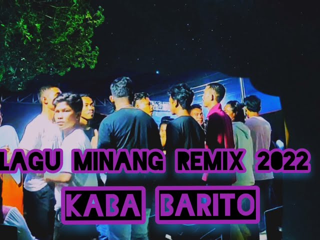 Lagu joget minang Kaba Barito REMIX 2022 #Wawoangi#lagutren#laguwakatobi class=