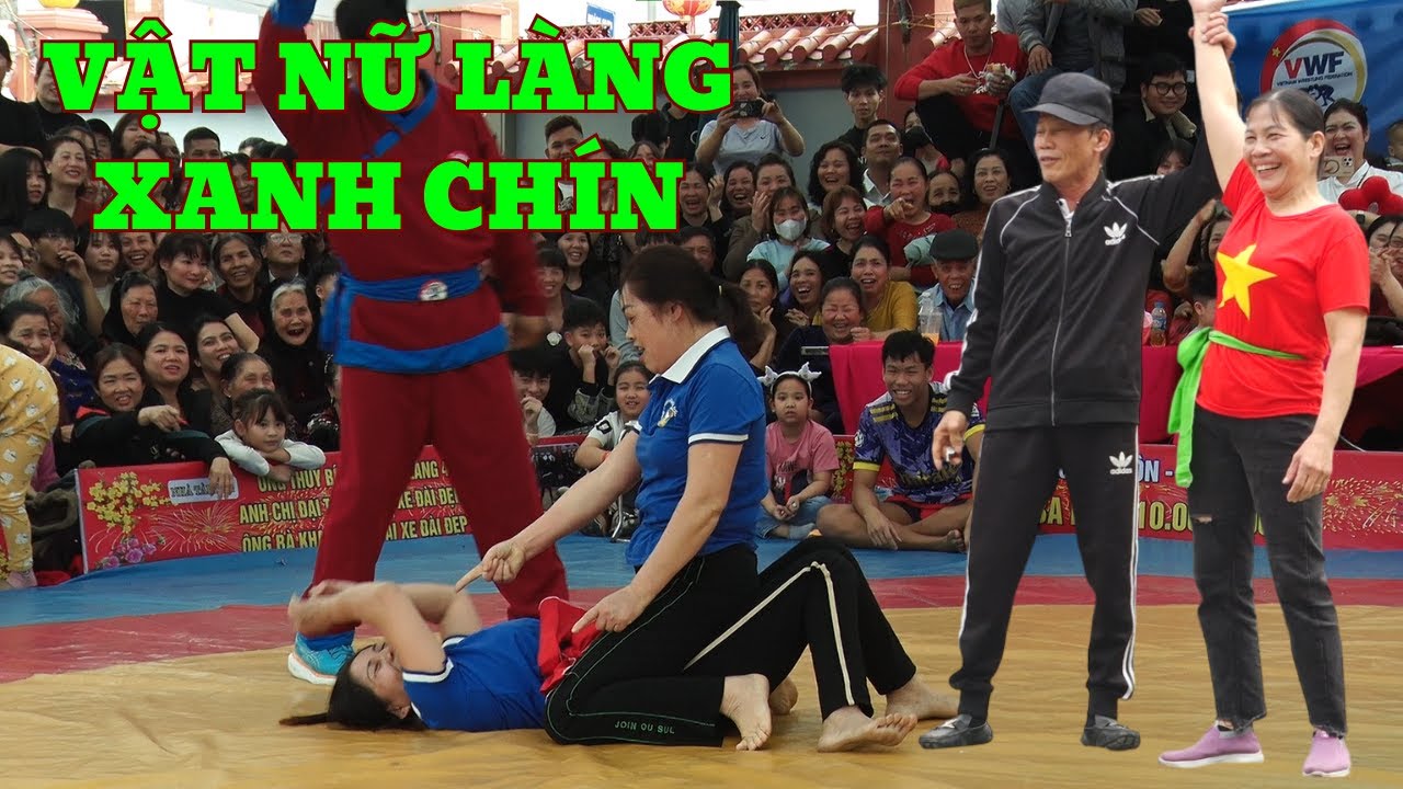 VẬT NỮ LÀNG XANH CHÍN ,Đấu Vật Traditional Vietnamese  women's Wrestling.