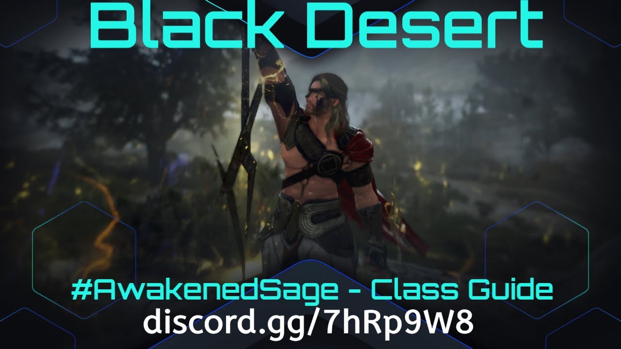 #BlackDesert​ #SageAwakening​ Class Discussion & Guide