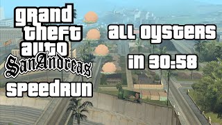 GTA San Andreas Speedrun - All Oysters in 30:58 [Former World Record]