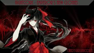 Nightcore - Emperors New Clothescandygirlunicorn