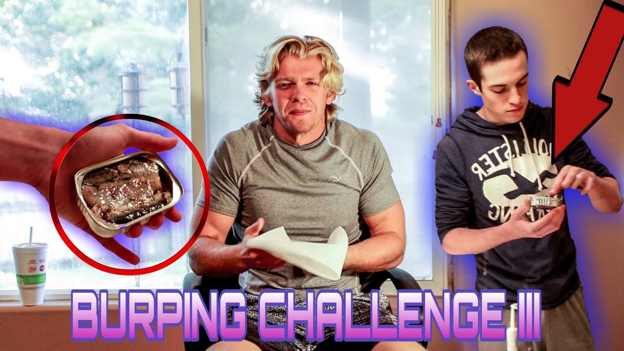 NASTY Burp Challenge 3!!!(GROSS SARDINES) YouTube