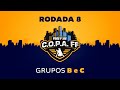 C.O.P.A. FF - Rodada 8 - Grupos B e C