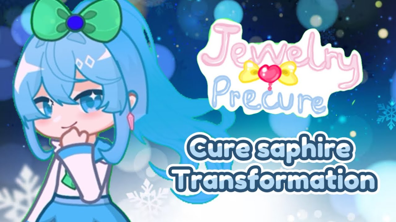 Cure sapphire transformation ( remake ) 💙 YouTube