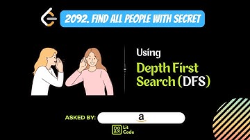HOW TO Find All People With Secret - Leetcode 2092