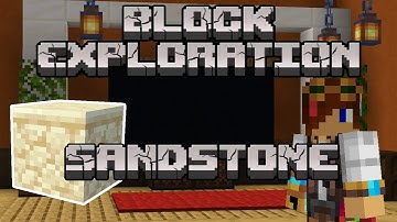 Sandstone | Block Exploration Video