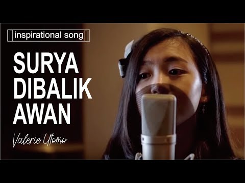 Valerie Utomo - Surya Bersinar di Balik Awan