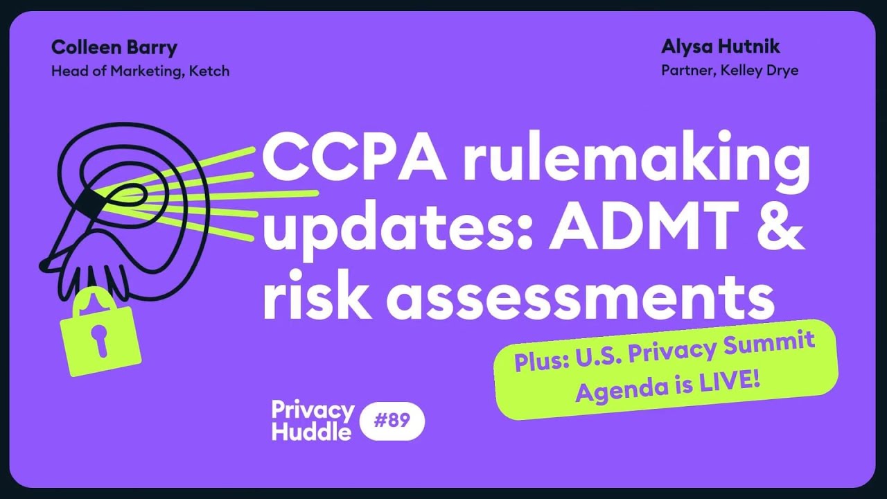 CCPA Rulemaking Updates Explained: ADMT & Risk Assessments | This Week ...