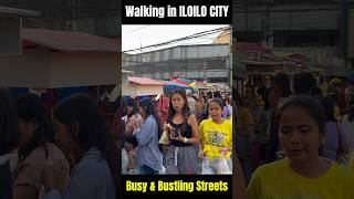 ILOILO CITY’s Busy &amp; Bustling Streets | Downtown Iloilo City, Philippines