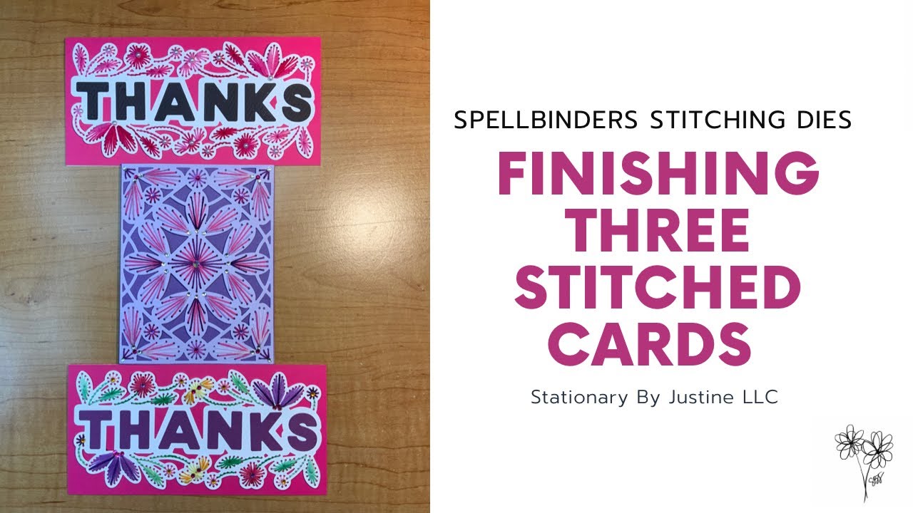 Finishing Stitched Cards - Spellbinders Stitched Dies - Thank You Cards ...