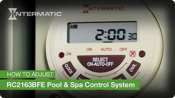 How to Adjust the RC2163BFE Pool and Spa Control System