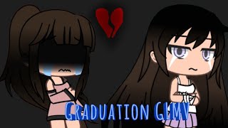 Graduation|GLMV| Gacha Life Music Video