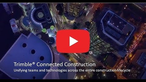 Trimble Connected Construction
