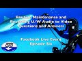 Ots episode six questions and answers routine maintenance and underwater audio to
