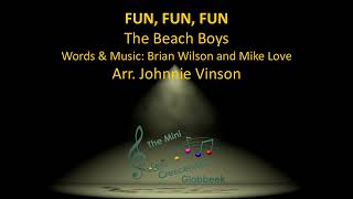 Fun, Fun, Fun (The Beach Boys, Arr. Johnnie Vinson)