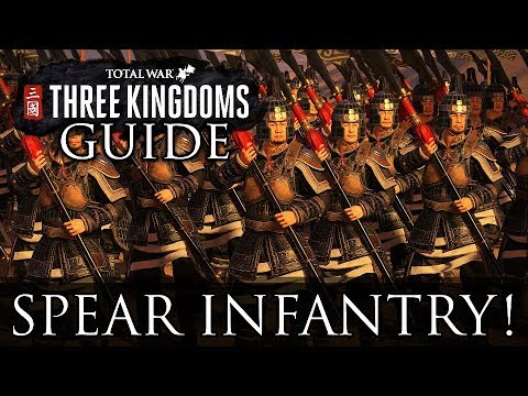 ALL SPEAR INFANTRY! - Total War: Three Kingdoms Beginner's Guide